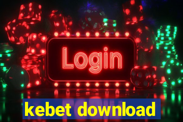 kebet download